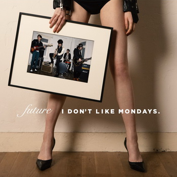 [Album] I Don’t Like Mondays. – FUTURE (2019.08.21/MP3+Flac/RAR)