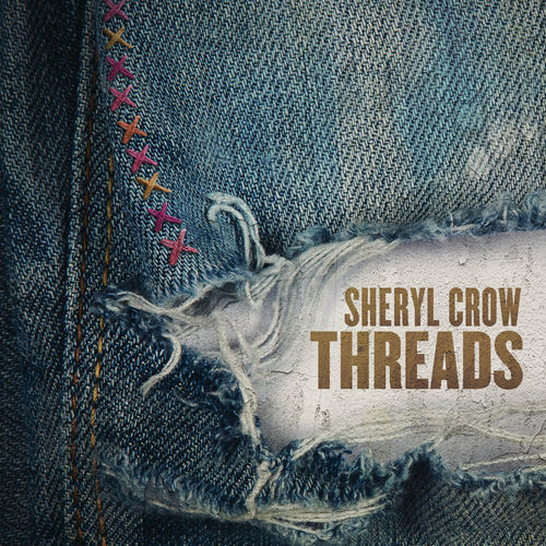 [Album] Sheryl Crow – Threads [FLAC + MP3]