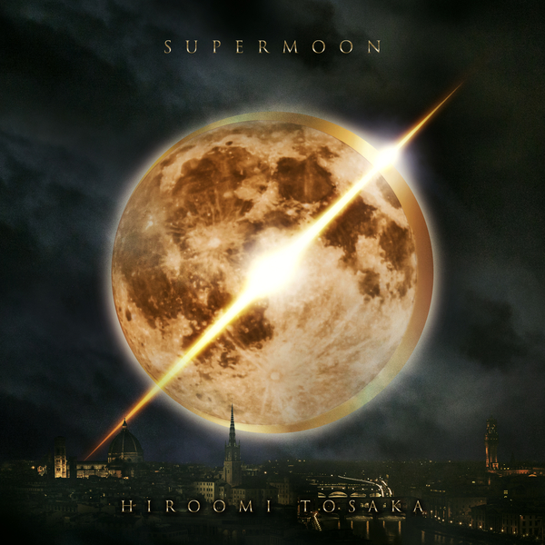 [Single] HIROOMI TOSAKA – SUPERMOON (2019.04.10/MP3/RAR)