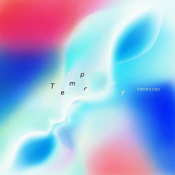[Album] CRCK LCKS – Temporary (2019.01.10/MP3/RAR)