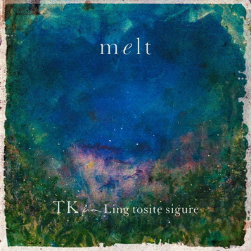 [Single] TK from 凛として時雨 – melt (with suis from ヨルシカ) (2019.10.02/MP3+Flac/RAR)