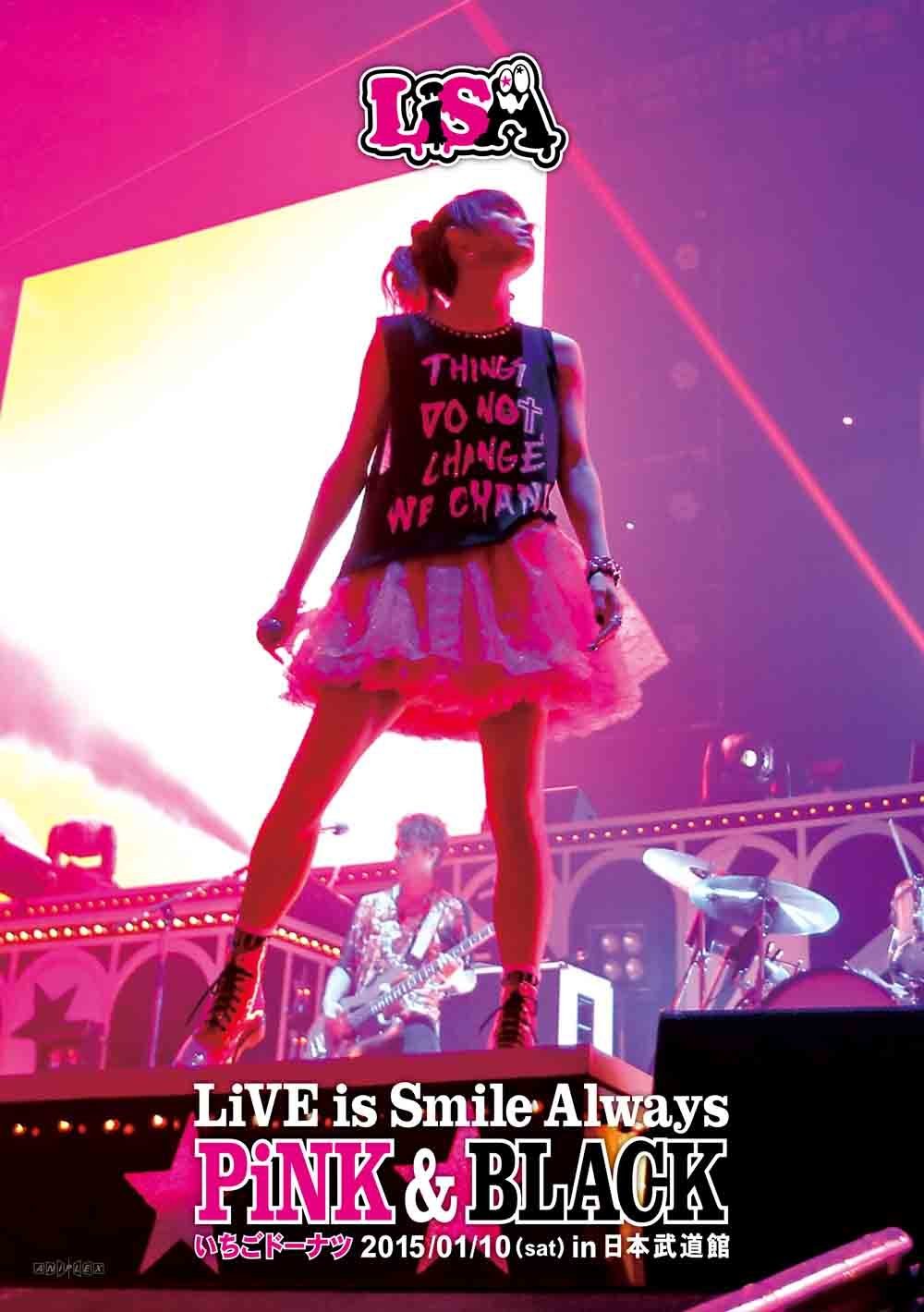 [TV-SHOW] LiSA – LiVE is Smile Always～PiNK&BLACK～in日本武道館「いちごドーナツ」  (2015.07.22)