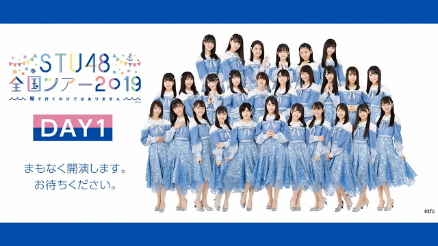 STU48 Zenkoku Tour 2019 ~Fune de Iku wake de wa Arimasen~ Day 1 (Okada Nana Birthday) 191107 (NicoNico)