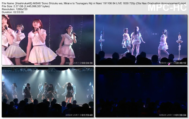 AKB48 ‘Sono Shizuku wa’ 191106 84 LIVE 1830 (Ota Nao Graduation Announcement)
