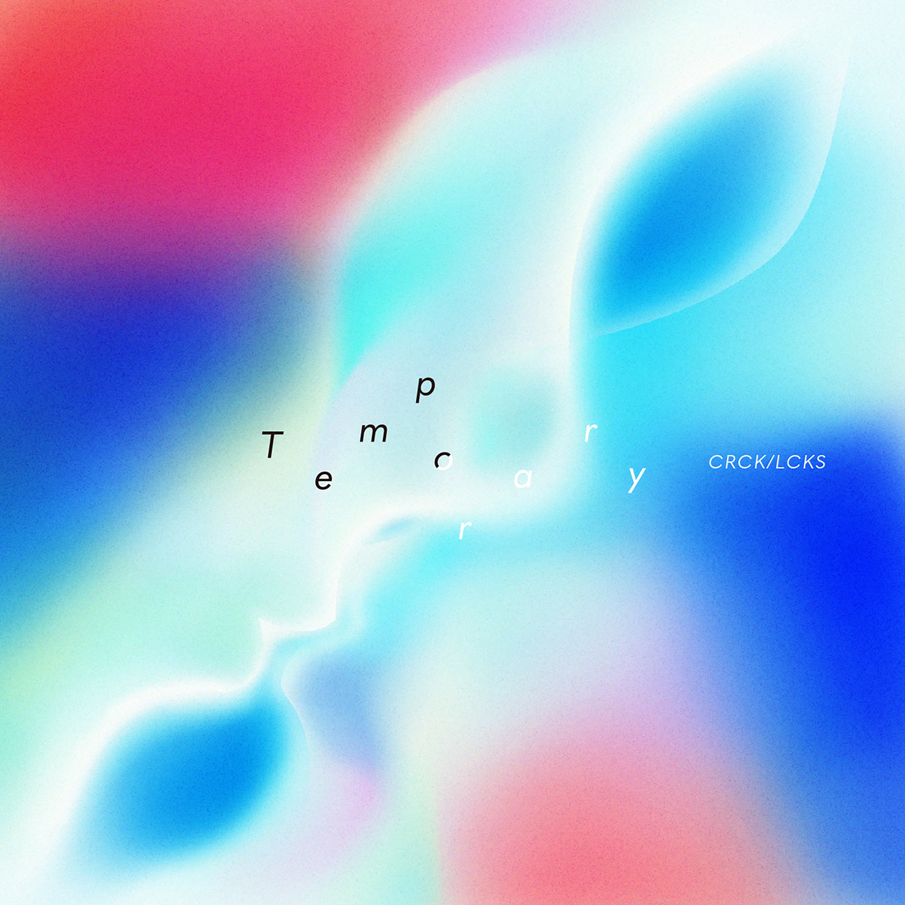 [Album] CRCK/LCKS – Temporary [FLAC / 24bit Lossless / WEB] [2019.10.16]