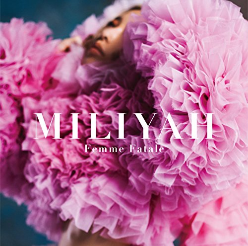 [Album] 加藤ミリヤ (Miliyah Kato) – FEMME FATALE [FLAC / 24bit Lossless / WEB] [2018.06.20]