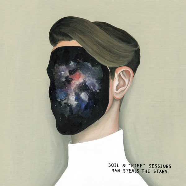 [Album] SOIL&”PIMP”SESSIONS – Man Steals The Stars (2019.12.04/MP3/RAR)