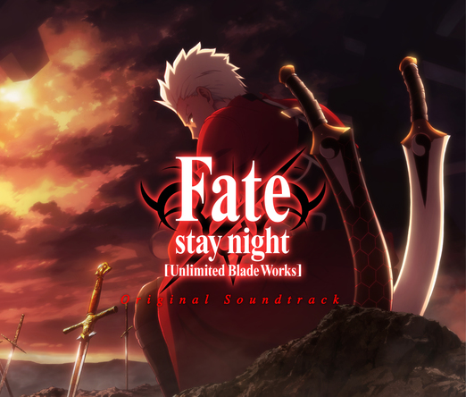 [Album] Fate/stay night [Unlimited Blade Works] Original Soundtrack (2020.01.22/MP3/RAR)
