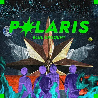[Single] BLUE ENCOUNT – POLARIS/Girl (2019.11.20/MP3/RAR)