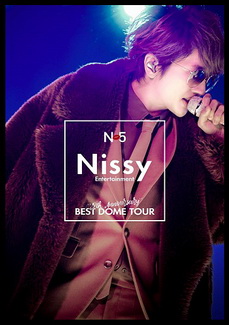 [Album] 西島隆弘 – Nissy Entertainment “5th Anniversary” BEST DOME TOUR at TOKYO DOME 2019.4.25 (2019.10.10/MP3/RAR)