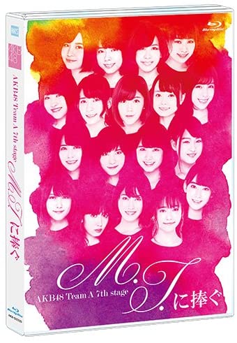 [MV] AKB48 Team A 7th stage 「M.T.に捧ぐ」公演 (2017.02.28/MP4/RAR) (BDISO)