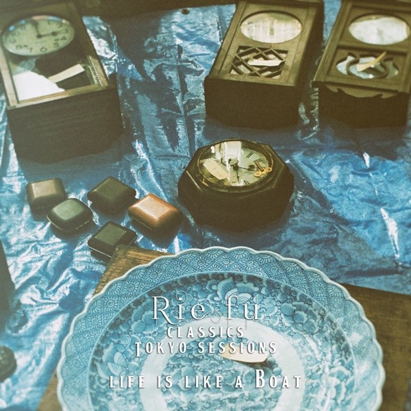 [Single] Rie fu – Life is Like a Boat (Classics Tokyo Sessions) [FLAC + AAC 256 / WEB] [2020.04.02]