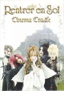 [MV] Rentrer en Soi – Cinema Cradle (2004.08.25/MP4/RAR) (DVDISO)