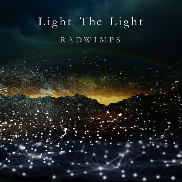 [Single] RADWIMPS – Light The Light [FLAC + AAC 256 / WEB] [2020.03.15]