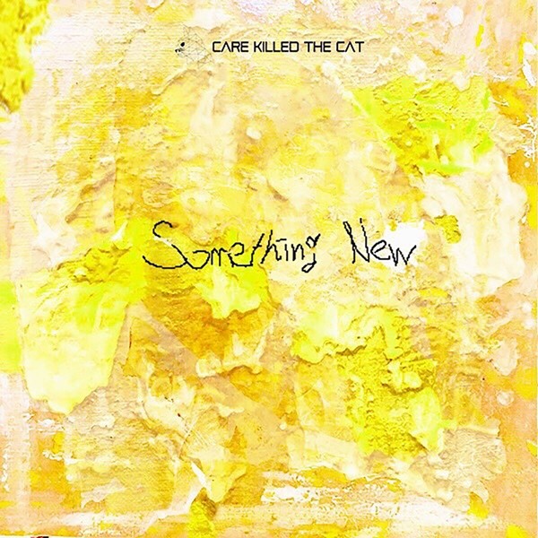 [Single] Care Killed the Cat – Something New [FLAC + AAC 256 / WEB] [2020.01.29]