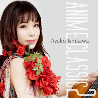 [Album] 石川綾子 – ANIME CLASSIC 2 (2020.04.08/MP3/RAR)