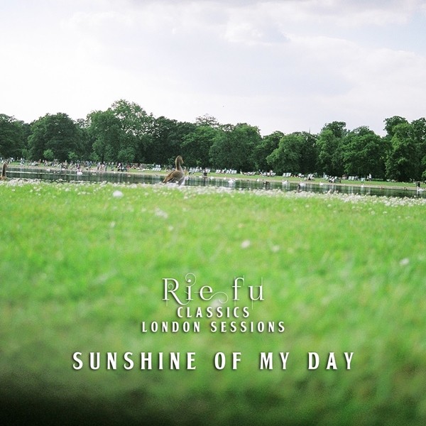[Single] Rie fu – Sunshine of My Day (Classics London Sessions) [FLAC + AAC 256 / WEB] [2020.05.07]