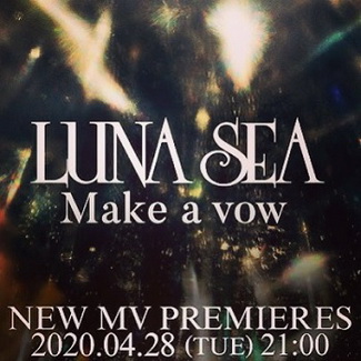 [Single] LUNA SEA – Make a vow (2020.04.28/AAC/RAR)