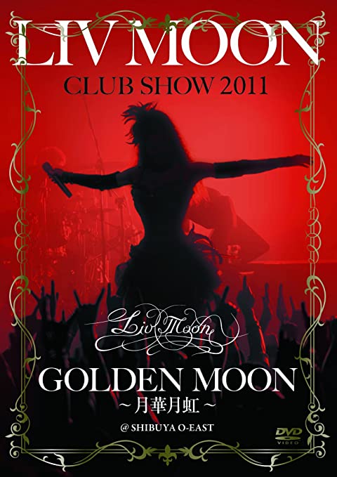 [TV-SHOW] LIV MOON CLUB SHOW 2011 GOLDEN MOON~月華月虹~ (2011.06.29) (DVDRIP)