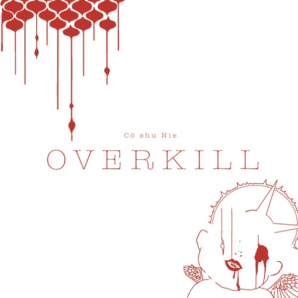 [Album] Co shu Nie – OVERKILL (2020.05.13/MP3/RAR)