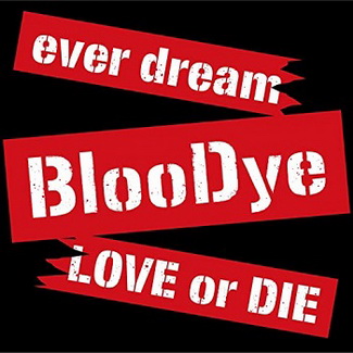 [Single] BlooDye – ever dream／LOVE or DIE (2020.04.28/MP3/RAR)