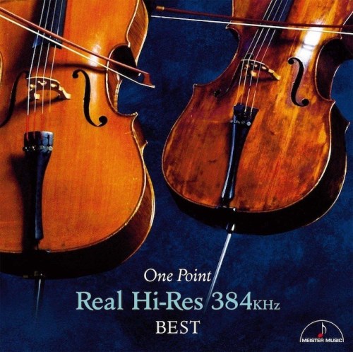 [Album] VA – ワン・ポイント リアル・ハイレゾ 384KHz ベスト (One Point Real Hi-Res 384kHz BEST) [FLAC / 24bit Lossless / WEB] [2020.04.25]