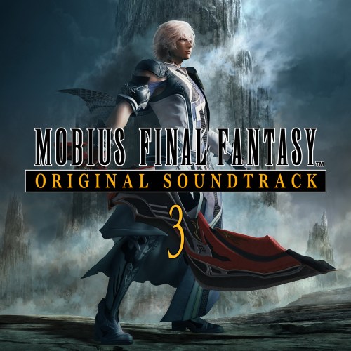 [Album] 鈴木光人 (Mitsuto Suzuki) – MOBIUS FINAL FANTASY ORIGINAL SOUNDTRACK 3 [FLAC / WEB] [2020.06.30]