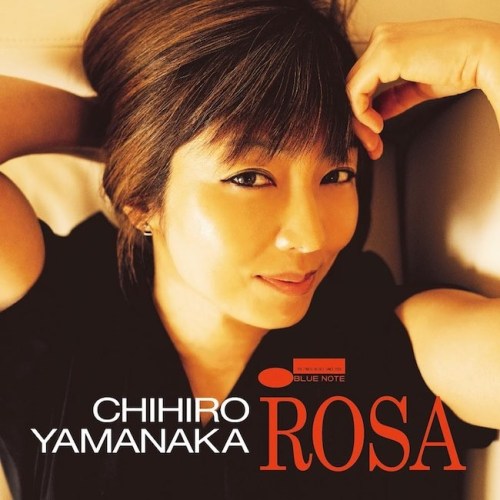 [Album] 山中千尋 (Chihiro Yamanaka) – ローザ (Rosa) [FLAC / 24bit Lossless / WEB] [2020.06.24]