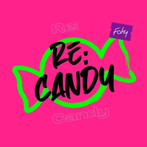 [Single] FAKY – Re:Candy [FLAC + AAC 256 / WEB] [2020.05.27]