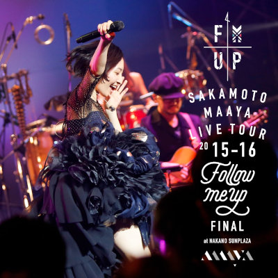 [Album] 坂本真綾 (Maaya Sakamoto) – LIVE TOUR 2015-2016″FOLLOW ME UP”FINAL at 中野サンプラザ [MP3 320 / WEB]