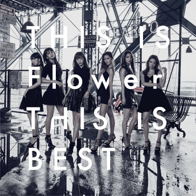[Album] Flower – THIS IS Flower THIS IS BEST [FLAC + MP3 320 / CD]