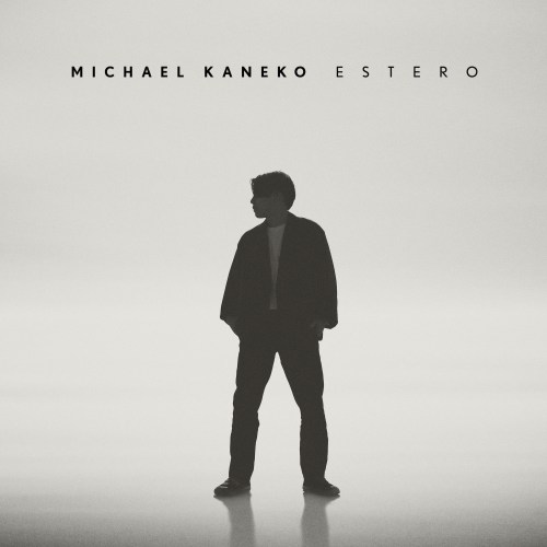 [Album] Michael Kaneko – ESTERO [FLAC / WEB] [2020.08.19]