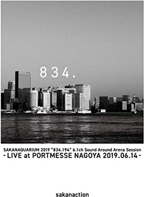 [TV-SHOW] サカナクション – SAKANAQUARIUM 2019 “834.194” 6.1ch Sound Around Arena Session -LIVE at PORTMESSE NAGOYA 2019.06.14- (2020.01.15) (BDREMUX)