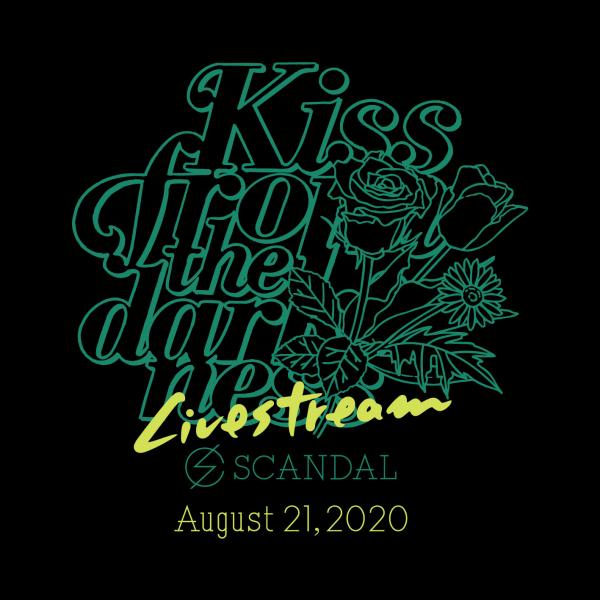 [TV-SHOW] SCANDAL WORLD TOUR 2020 “Kiss from the darkness” Livestream (2020.08.22) (WEBRIP)
