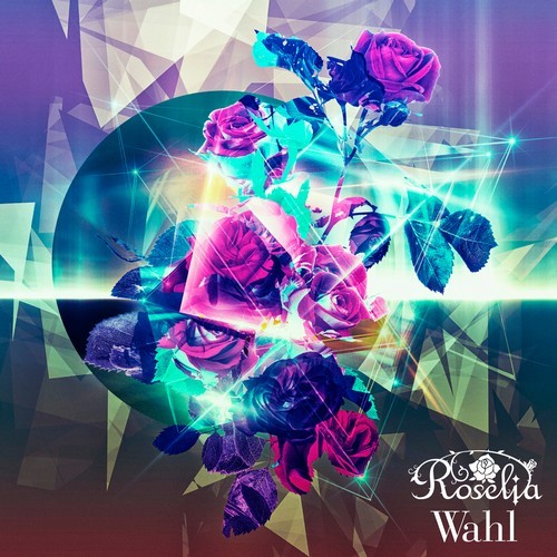 [Album] BanG Dream! / Roselia – Wahl [FLAC / 24bit Lossless / WEB] [2020.07.15]