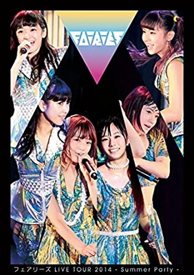 [TV-SHOW] フェアリーズ LIVE TOUR 2014 – Summer Party – (2014.12.10) (DVDISO)