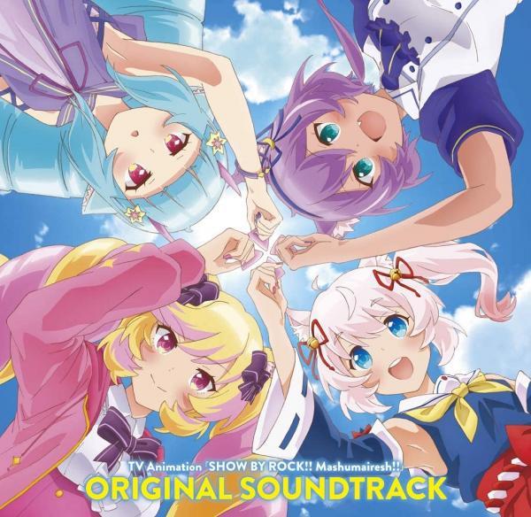[Album] TVアニメ「SHOW BY ROCK!! ましゅまいれっしゅ!!」オリジナルサウンドトラック (2020.03.18/MP3/RAR)