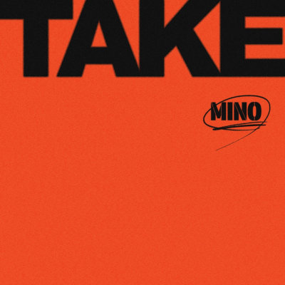 [Album] MINO – TAKE [FLAC + MP3 320 / WEB]