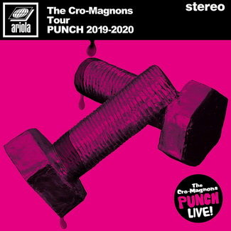 [Album] ザ・クロマニヨンズ – ツア (THE CRO-MAGNONS) – TOUR PUNCH 2019-2020 (2020.09.23/MP3/RAR)
