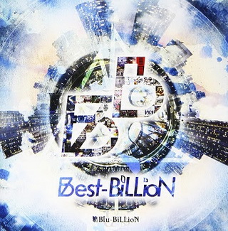 [Album] Blu-BiLLioN – Best-BiLLioN (2019.07.30/MP3/RAR)