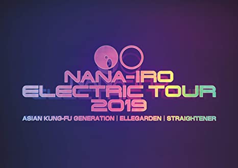 [TV-SHOW] ASIAN KUNG-FU GENERATION,ELLEGARDEN,STRAIGHTENER – NANA-IRO ELECTRIC TOUR 2019 (2020.08.05…