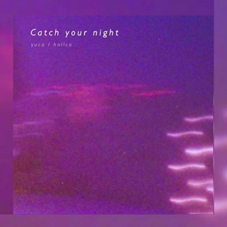 [Single] HALLCA – Catch your night (2020.09.27/MP4/RAR)