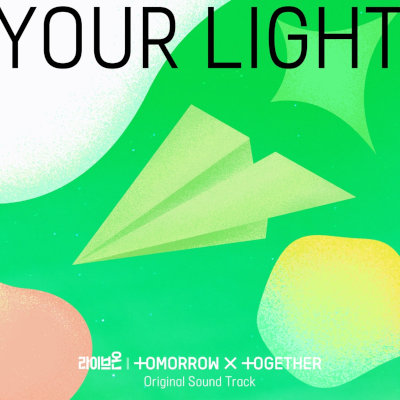 [Single] TOMORROW X TOGETHER – Your Light [FLAC + MP3 320 / WEB]