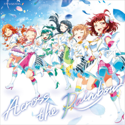 [Single] 777☆SISTERS – Across the Rainbow [FLAC 24bit + MP3 320 / WEB]