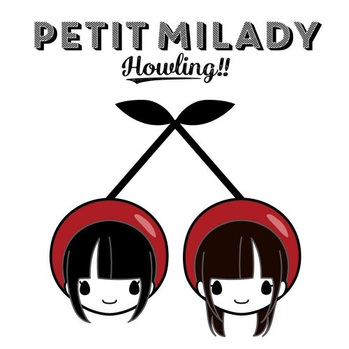 [Album] petit milady – Howling!! [FLAC / 24bit Lossless / WEB] [2018.12.19]