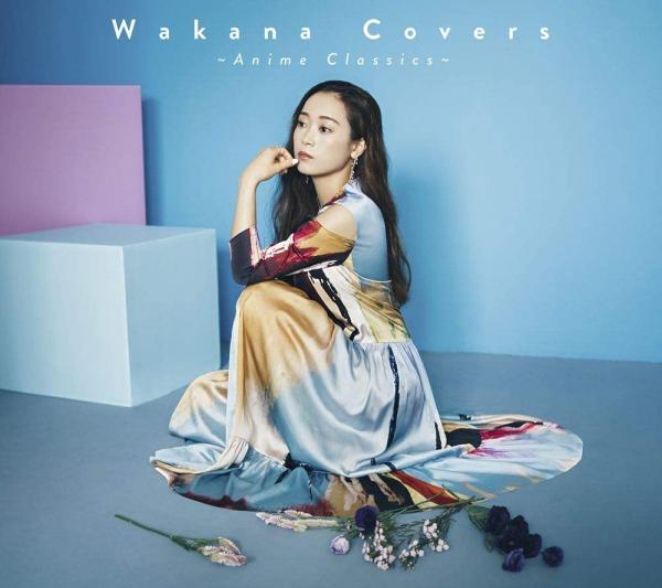 [Album] Wakana Covers – Anime Classics – (2020.12.09/MP3/RAR)