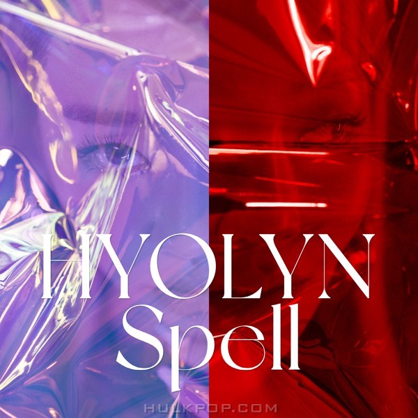 [Single] Hyolyn (효린) – Spell [24bit Lossless + MP3 320 / WEB] [2020.11.23]