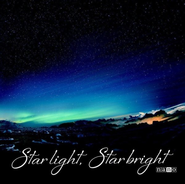 [Single] nano (ナノ) – Star light, Star bright [FLAC / 24bit Lossless / WEB] [2018.11.21]