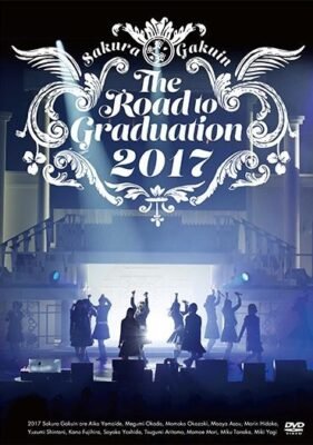 [TV-SHOW] さくら学院 – The Road to Graduation 2017 ~ My Road ~ (2018.03.24) (BDRIP)