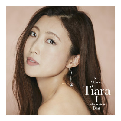 [Album] Tiara – All About Tiara I / Collaboration Best [FLAC + MP3 320 / WEB]